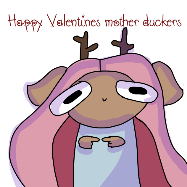 Happy valentines mother duckers