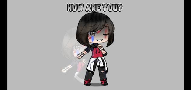 how are you