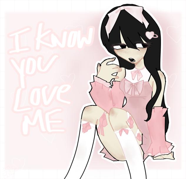 💗I know you love me💗