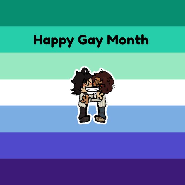 Happy Gay Month