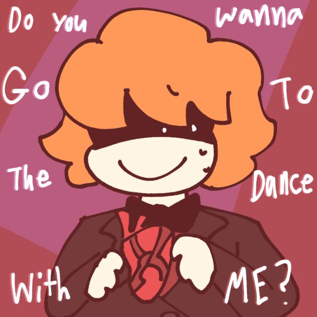 made this to ask a girl I like out