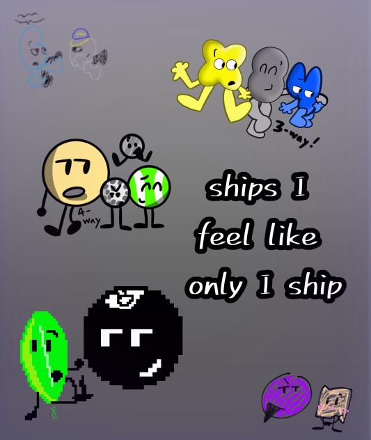 Ships I feel like only I ship