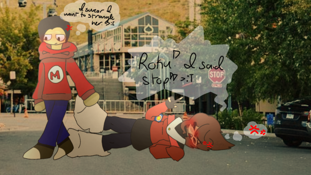 Roku! Stop dragging me!!!