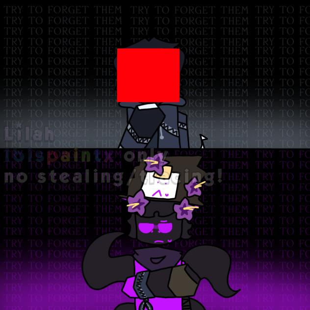 Try to forget them.(Post-Forsaken AU)