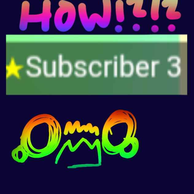 HOW¿!¿!¿!