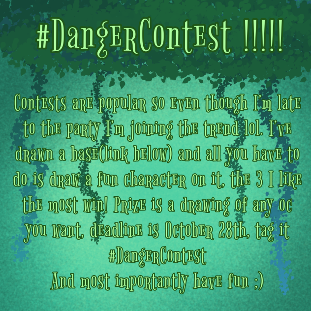 Dangers’ Base Contest