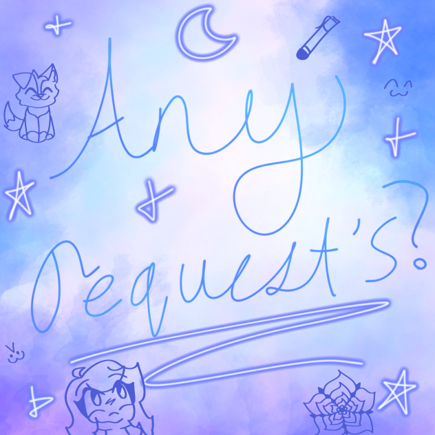 ☆ Request time! ☆