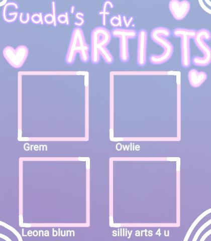 4 of my most fav artists ♡