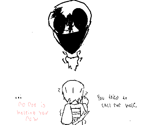 Frisk tried crying, but they had no eyes