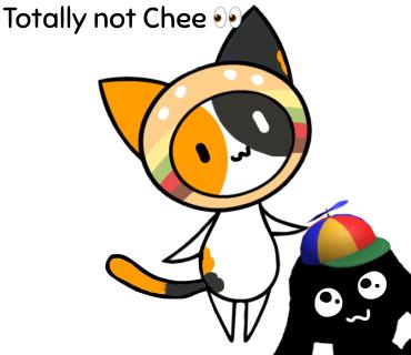 Totally not Chee 👀