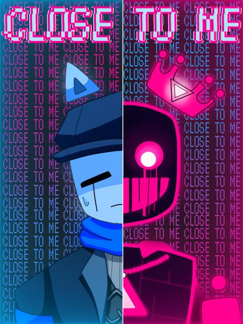 CLOSE TO ME