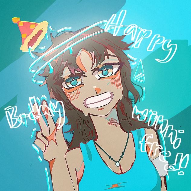 HAPPY (very) LATE BDAY