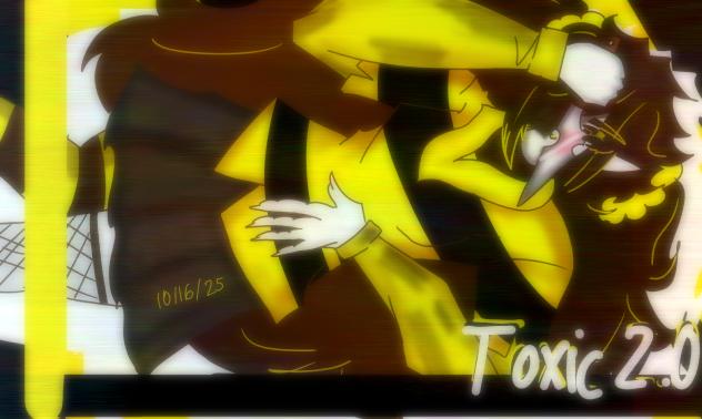 Toxic 2.0