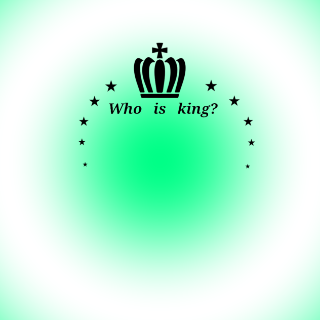 Who  is  king