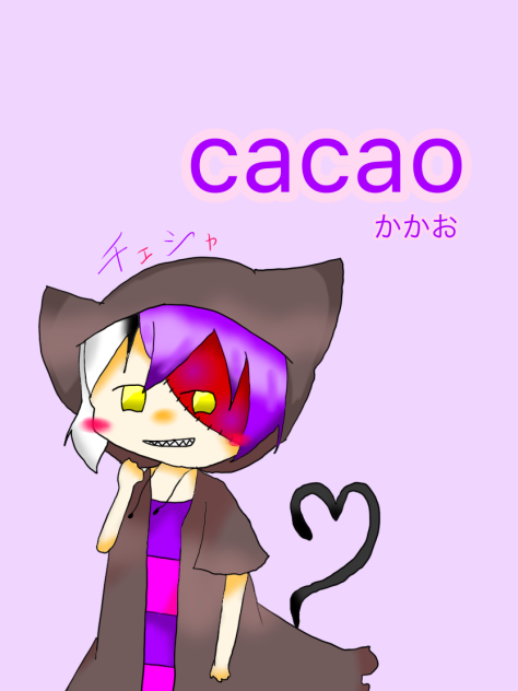 cacaoちゃんのオリキャラチェシャ描いた！