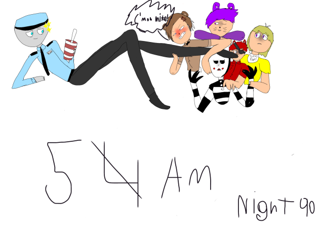 when its 5 am and freddy cant take it...