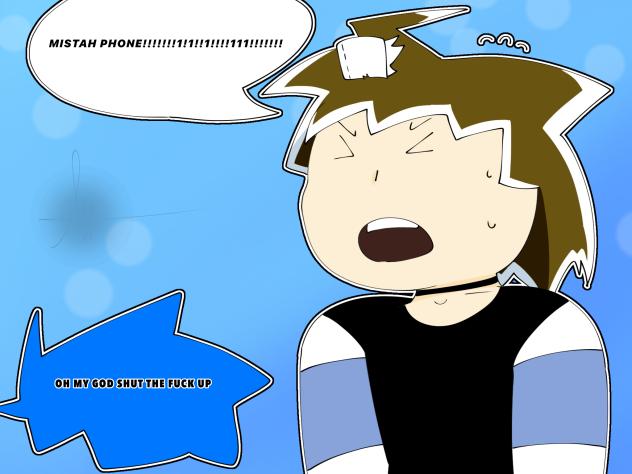 MISTA PHOOOOOOOOOOOOOOOOOOOOOOOOOOONE