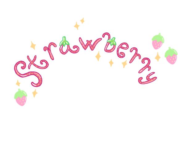 STRAWBERRYYYYY