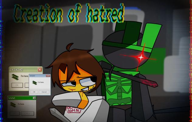 Creation of hatred