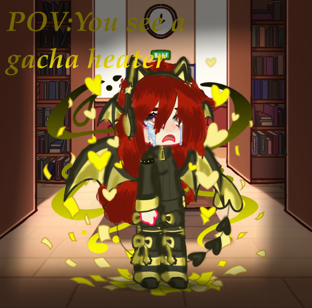 My OC seeing a gacha heater