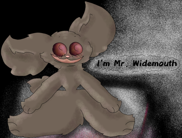 I'm Mr. Widemouth