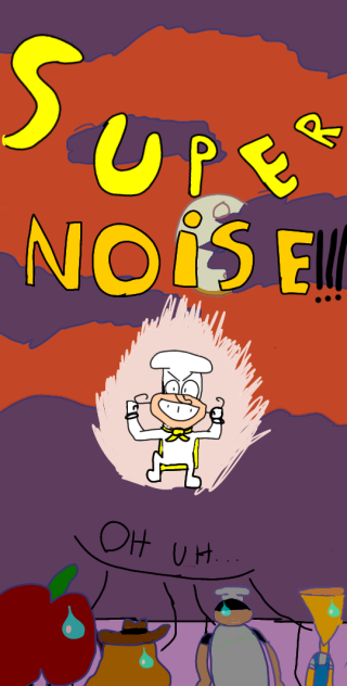 super noise