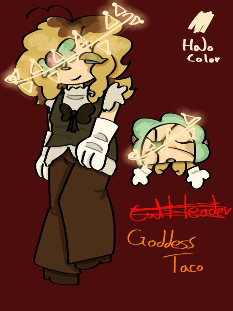 ~☆ Goddess Taco ☆~