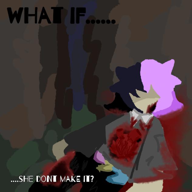 What if.....