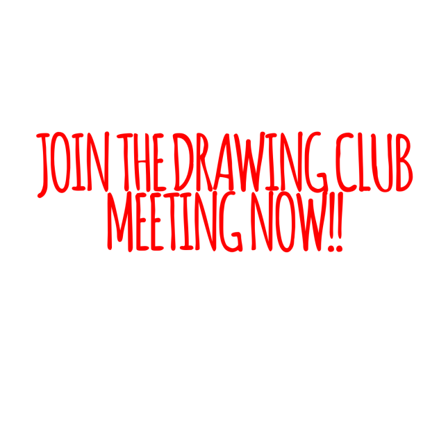 JOIN THE DRAWING AND GAMING CLUB MEETING