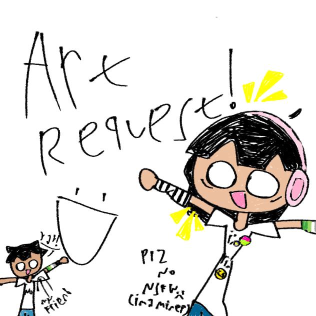 art request woppie!