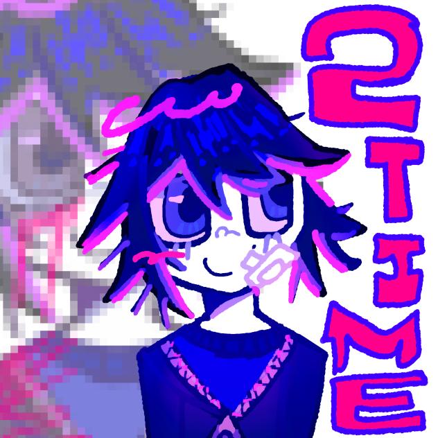 idk what to draw heres STUPID two time 😒