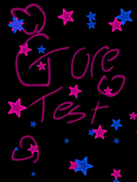 Shit Gore test!