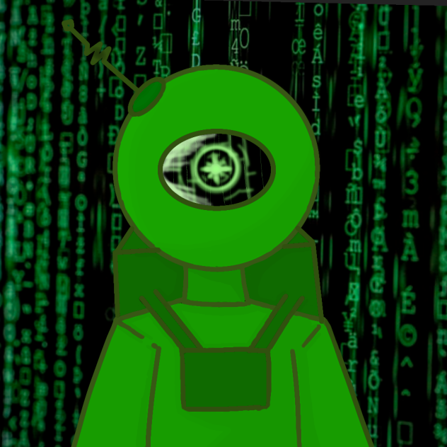 (Somebody Among us) green......