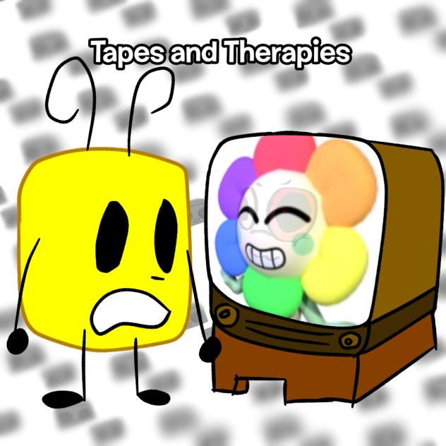 tapes and therapies.