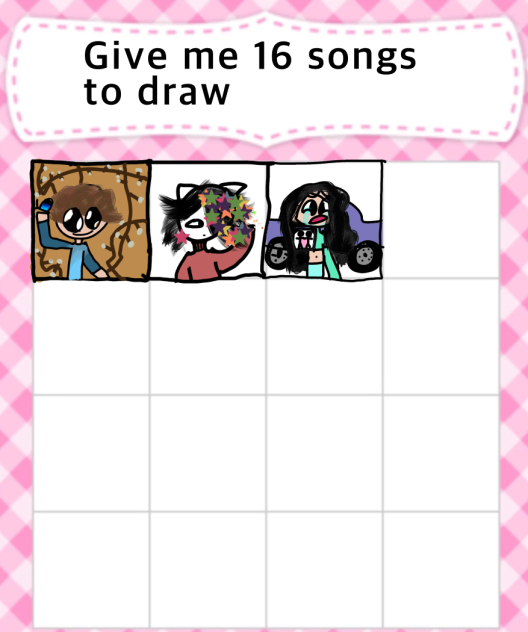 Give me 16 songs to draw 3