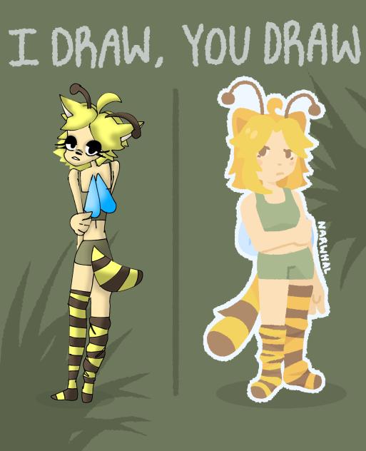 i draw, you draw 🐝・with ~⁠✿｡NARUNE｡⁠✧~