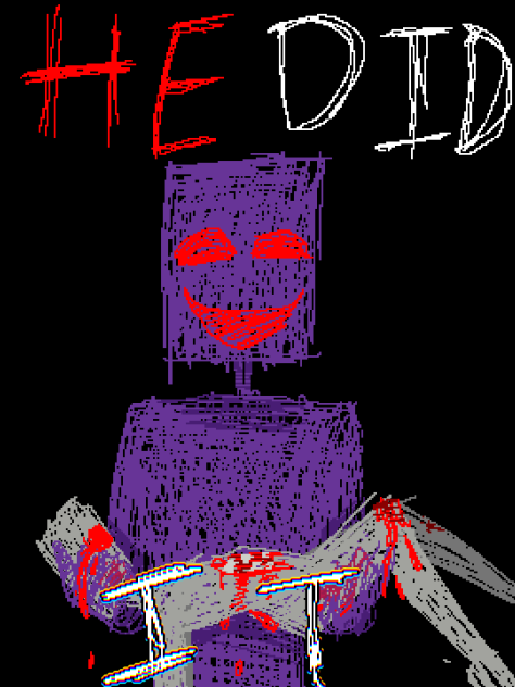 HE DID IT ( FNAF )