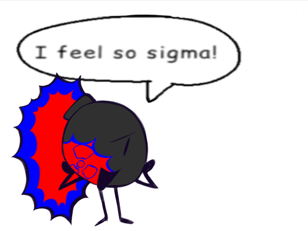 I feel so sigma!