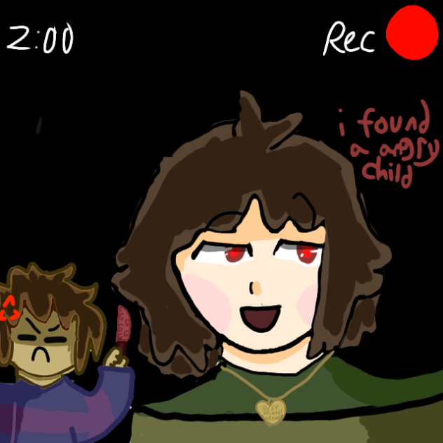Chara found a angry frisk