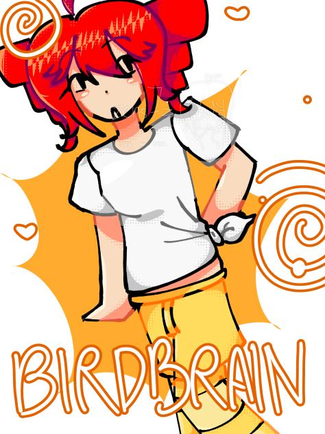 birdddddbrainnnnnn