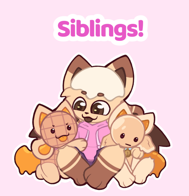Siblings!