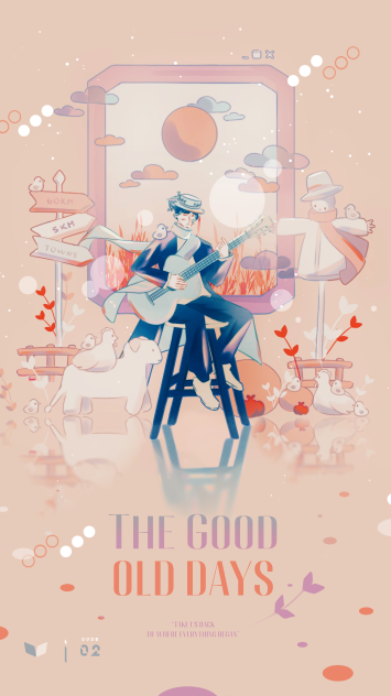 “The Good Old Days”