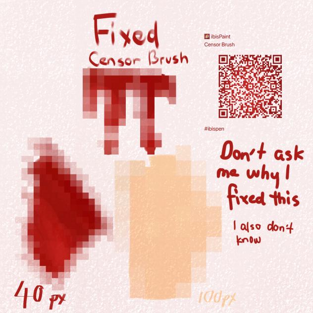 Fixed Censor Brush