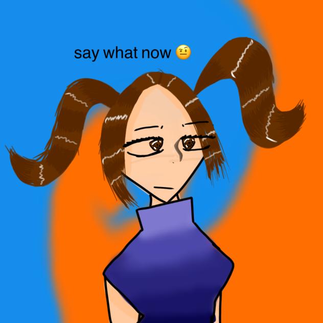 say what now
