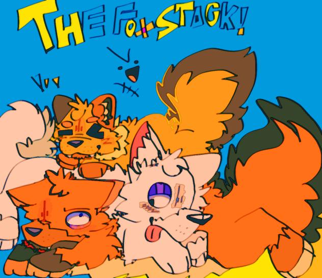 The Fox Stack!!!!!