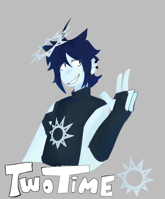 Two time (I drew this for my bestie)