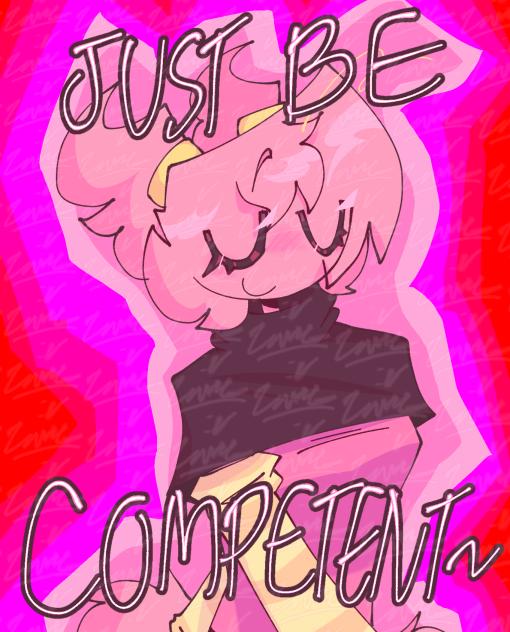 ~COMPETENT~