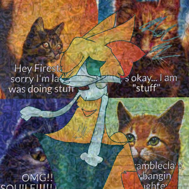 Haha brambleclaw you are banging my daug