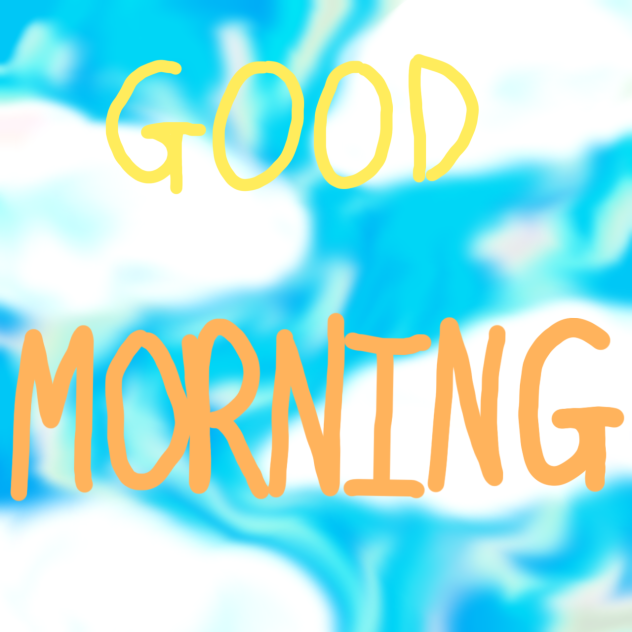 Good morning background