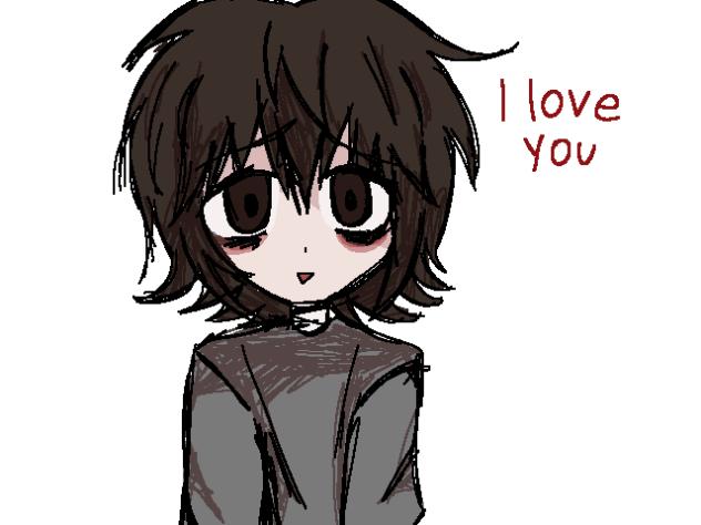 I love you